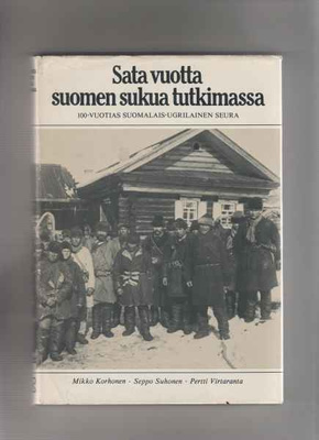 Korhonen,Mikko: Sata vuotta suomen sukua tutkimassa,WG 1983