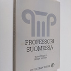 Pekka (toim.) Vuoria : Professori Suomessa (tekijän omiste) - pikkukuva 1