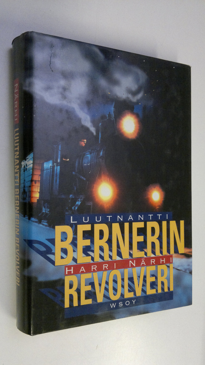 Harri Närhi : Luutnantti Bernerin revolveri