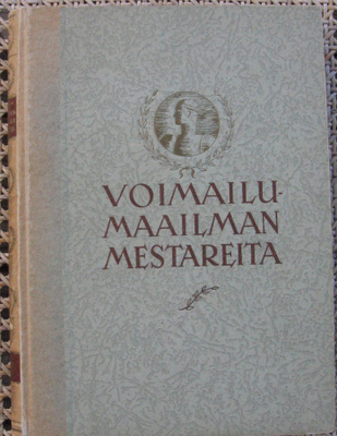Voimailumaailman mestareita, Tammi 1945. 320 s.