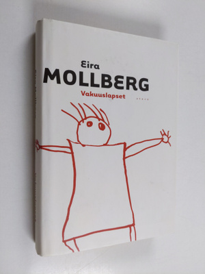 Eira Mollberg : Vakuuslapset