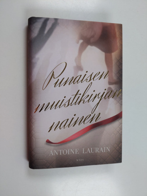 Antoine Laurain : Punaisen muistikirjan nainen
