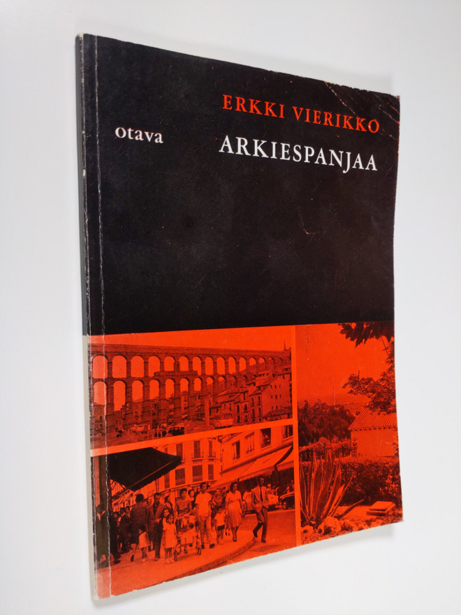 Erkki Vierikko : Arkiespanjaa