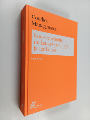 Risto Koulu : Konserniyhtiön maksukyvyttömyys ja konkurssi