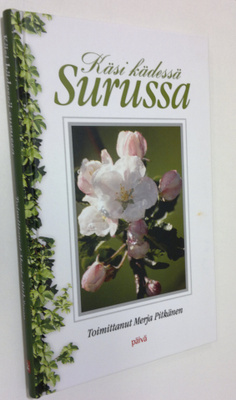 Merja (toim.) Pitkänen : Käsi kädessä surussa