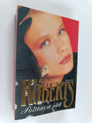 Nora Roberts : Polttava jää