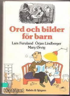 Furuland m.fl.: Ord & bilder för barn: Historik, texter mm.