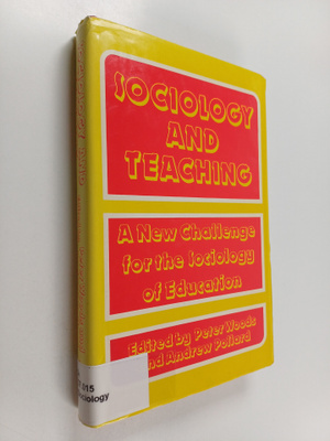 Andrew Pollard : Sociology and teaching : a new challenge...