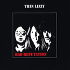 Thin Lizzy – Bad Reputation (uudenveroinen vinyyli) - pikkukuva 1
