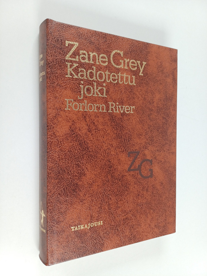 Zane Grey : Kadotettu joki