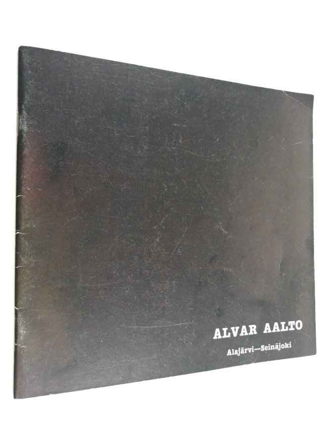 Alvar Aalto : Alvar Aalto : Alajärvi - Seinäjoki