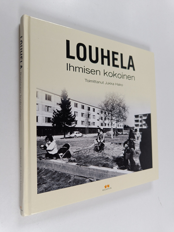 Louhela : ihmisen kokoinen