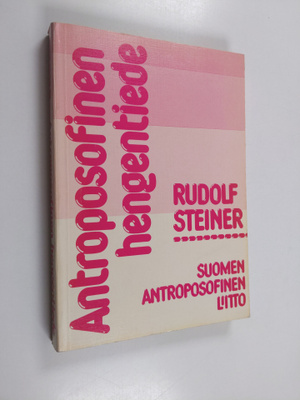 Rudolf Steiner : Antroposofinen hengentiede