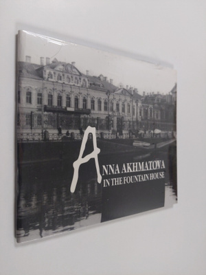 Anna Akhamtova : In the fountain house