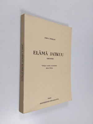 John G. Findlay : Elämä jatkuu