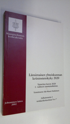 Aki-Mauri (toim.) Huhtinen : Länsimaisen yhteiskunnan kri...