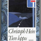 Christoph Hein: Tien loppu (1.p.) - pikkukuva 1
