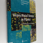 Jurgen Hagemeyer ym. : Heavy Metal Stress in Plants : Fro... - pikkukuva 1