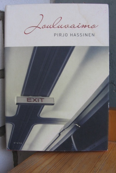 Pirjo Hassinen: Jouluvaimo, Otava 2002. 333 s.