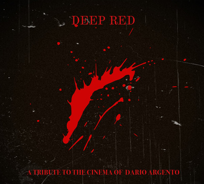 Deep Red. A Tribute To The Cinema Of Dario Argento CD