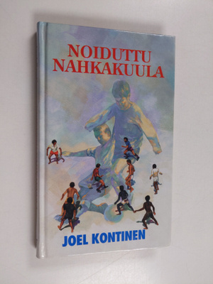 Joel Kontinen : Noiduttu nahkakuula