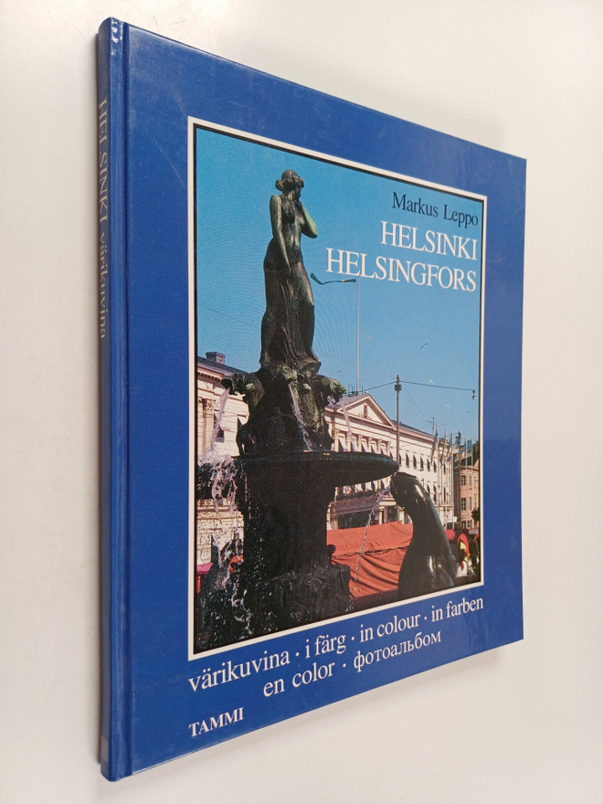Markus Leppo : Helsinki värikuvina Helsingfors i färg = H...