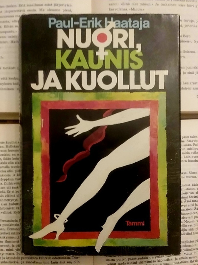 Paul-Erik Haataja - Nuori, kaunis ja kuollut (sid.)