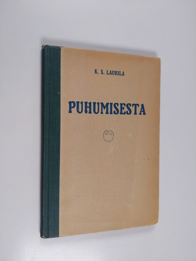 K. S. Laurila : Puhumisesta