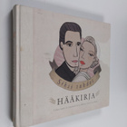 Tiina-Emilia Kaunisto : Siksi tahdot : hääkirja - pikkukuva 1