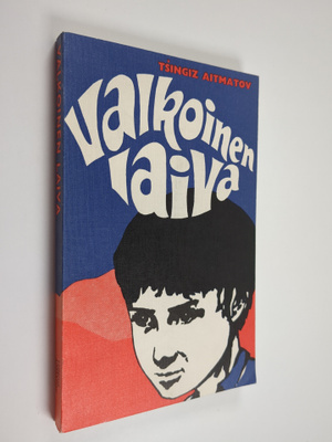 Tsingiz Aitmatov : Valkoinen laiva