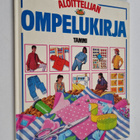 Felicity Everett ym. : Aloittelijan ompelukirja - pikkukuva 1