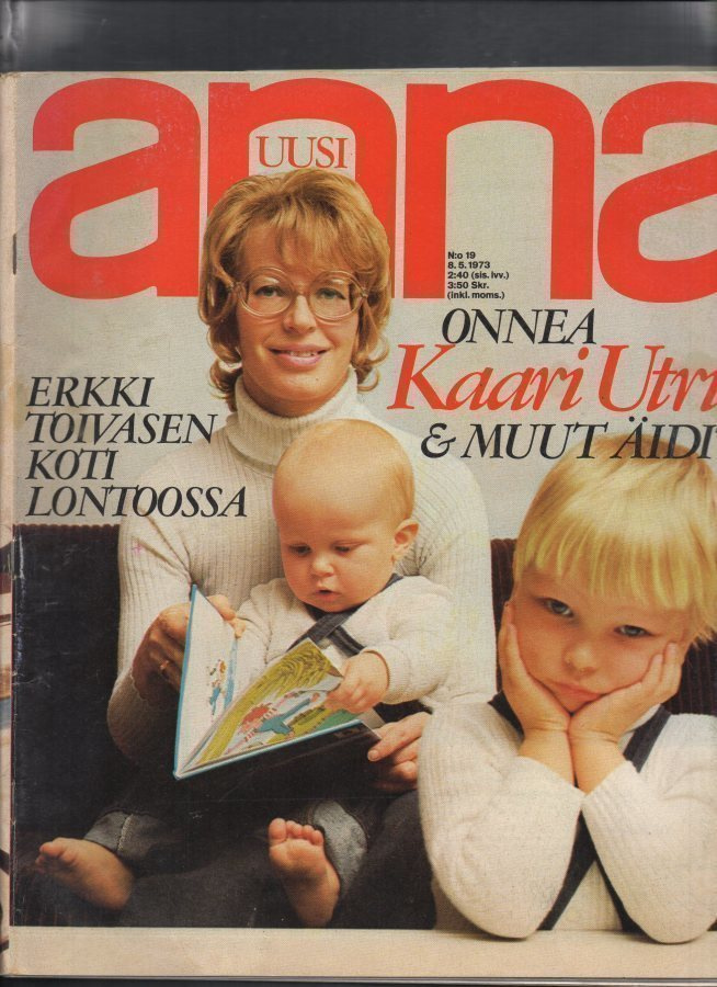 Anna n:o 19 1973 Äidit. Brita Koivunen. Erkki Toivanen.
