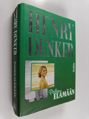 Henry Denker : Paluu elämään