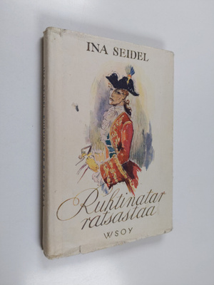 Ina Seidel : Ruhtinatar ratsastaa