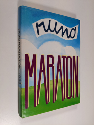 Risto (toim.kunta) Ahti : Runomaraton : antologia