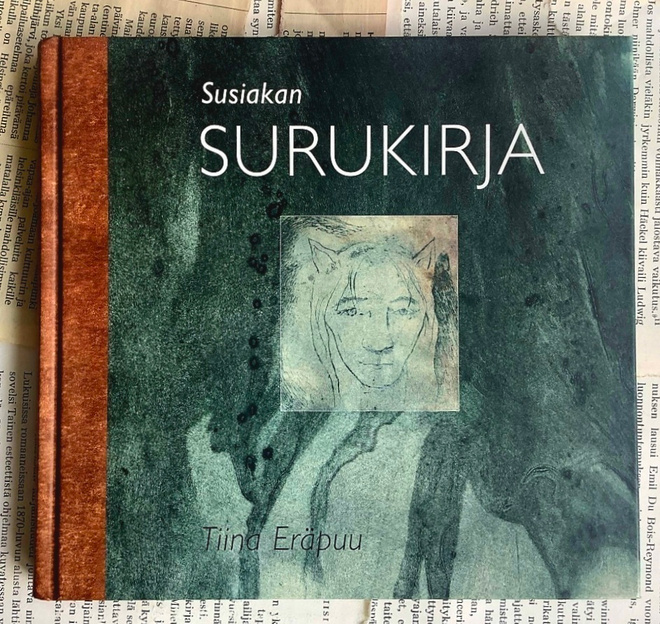 Tiina Eräpuu - Susiakan surukirja (sid.)
