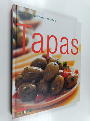 Anja Werth : Tapas : Over 100 Delicious Recipes