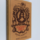 John Cleland : Fanny Hill : ilotytön muistelmat - pikkukuva 1