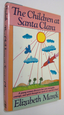 Elizabeth Marek : The Children at Santa Clara
