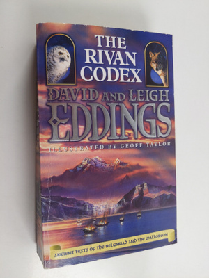 David Eddings ym. : The Rivan codex : ancient texts of th...