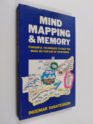 Ingemar Svantesson : Mind mapping & memory : powerful tec...