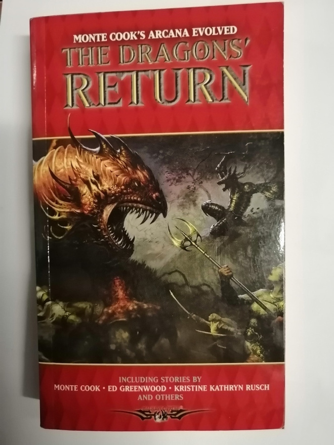 Monte Cook's Arcana Evolved: Dragon's Return, the