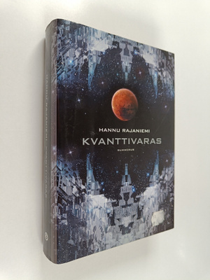 Hannu Rajaniemi : Kvanttivaras