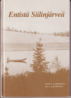 Pertti Karppinen: Entistä Siilinjärveä