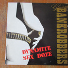 Glorious Bankrobbers – Dynamite Sex Doze (Rare LP 1989) - pikkukuva 1