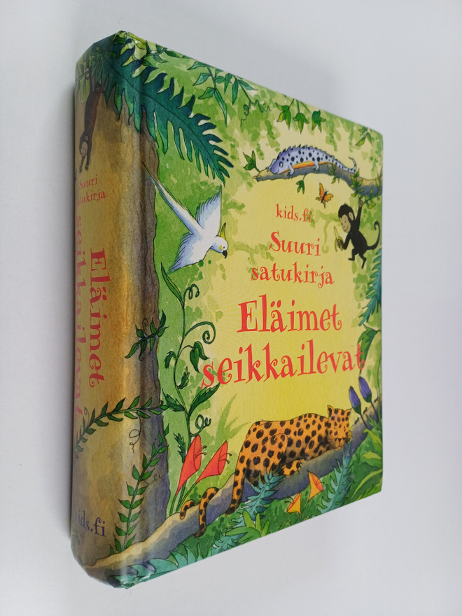 Eläimet seikkailevat : suuri satukirja