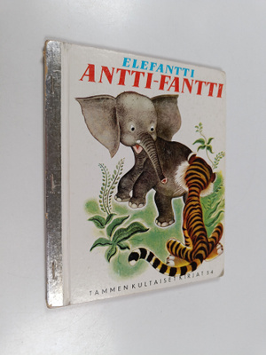 Marjatta Kurenniemi : Elefantti Antti-Fantti
