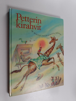 Petterin kirahvit ja muita suomalaisia satuja