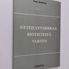 Peter Holmberg : Säteilyfysiikkaa biotieteitä varten - pikkukuva 1