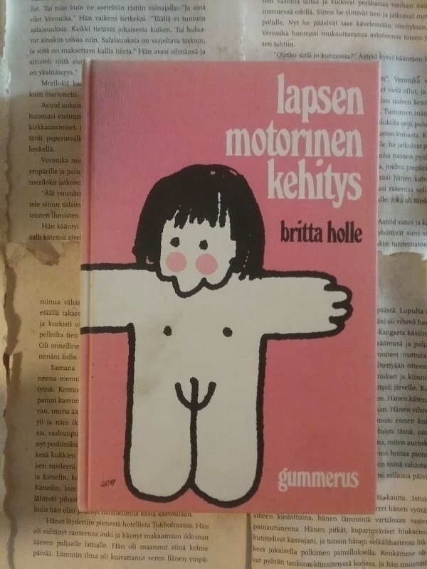 Britta Holle - Lapsen motorinen kehitys (sid.)